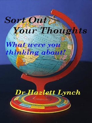 cover image of Sort Out Your Thoughts!